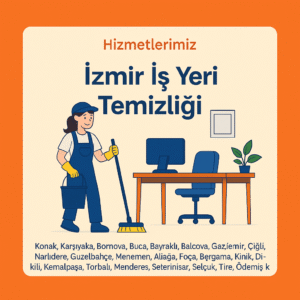 İzmir İş Yeri Temizliği - izmirkonaktemizlik.com.tr