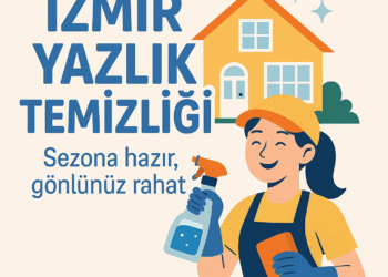 İzmir Yazlık Temizliği | Sezona Hazırlık Başlasın